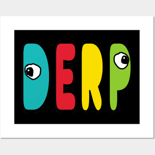 Derp Posters and Art